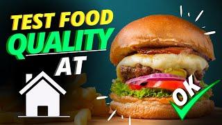 How to Test #Food #Quality at Home