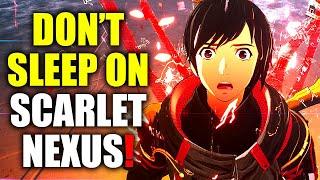 Don't Sleep on Scarlet Nexus | Scarlet Nexus Gameplay Impressions (Full Game)