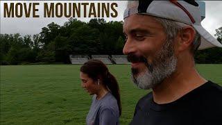 You Will Move Mountains (Running Motivation)