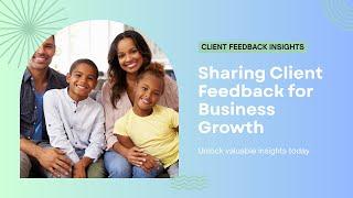 Sharing Client Feedback