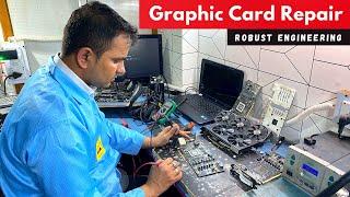 Graphic's Cards Repairing in Just 499 Rs | Robust Engineering