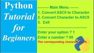 How to Convert ASCII to Character or Character to ASCII using Python | Python Tutorial for Beginner