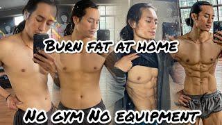 How to burn fat at Home. No Gym No Equipment only Bodyweight #foryou #fitness #fatloss