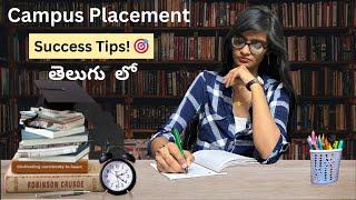 How to Prepare for Campus Placements: Secrets to Success తెలుగు లో