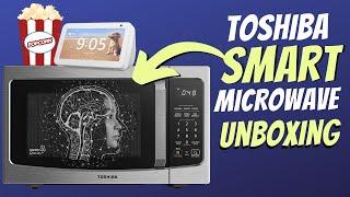 Toshiba SMART Microwave Unboxing: Works with Alexa ️