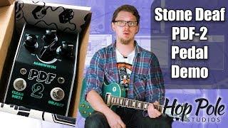 Stone Deaf PDF-2 Distortion - Pedal Demo