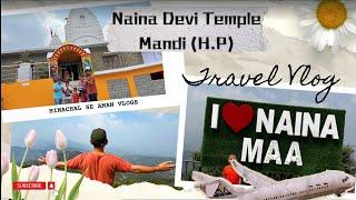 Naina Devi MandirBy Car, Rewalsar Lake Ki Parikrama KriOr Khaya Tibetan Food #himachalseamanvlogs