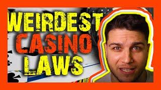 Weirdest Casino Laws | Crazy Gambling Rules | Interesting Casino Facts | Martin's Casino Stories