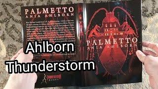 Unboxing Palmetto by Ania Ahlborn - Thunderstorm Books Signed Limited Edition Hardcover