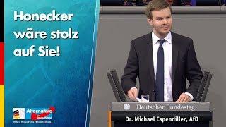 Honecker wäre stolz auf Sie! - Dr. Michael Espendiller