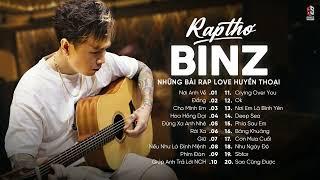 Binz Playlist | Nơi Anh Về, Đắng, Cho Mình Em | Tuyển Tập Những Bài Hát Hay Nhất Của Binz