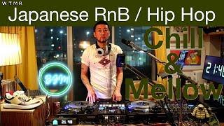 Japanese RnB / Hip Hop Chill & Mellow Mix “WTMR BGM-47” [Playlist, City Pop, R&B, 日本語ラップ, DJ Mix]