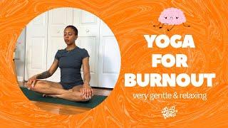 Yoga for Burnout | 5 Minutes