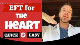 EFT for the Heart and to Clear Anxiety  Free EFT Tapping Video