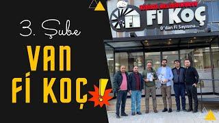 Fİ KOÇ 3. ŞUBESİNİ AÇTI! VAN Fİ KOÇ KURS Merkezi!