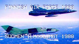 Finnish Air Force 1988 // Suomen Ilmavoimat 1988