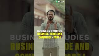 Business Studies ലെ 1st ചാപ്റ്ററുമായി നാളെ️ | Xylem Plus One Commerce