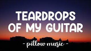 Teardrops On My Guitar - Taylor Swift (Lyrics) 