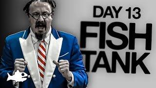 Fishtank Digest Season 3 Day 13: FISHTANK