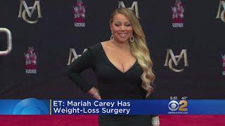 Mariah Carey Has Weight-Loss Surgery