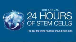 24 Hours of Stem Cells – Welcome 2015