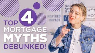 We're Debunking the Top 4 Mortgage Myths | Homespire Mortgage