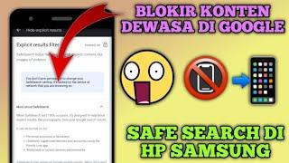 Cara Blokir Konten Dewasa di Google Samsung