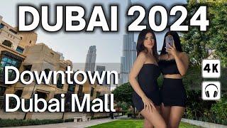 Dubai Walking Tour around Dubai Mall [ 4K ] Walking Tour