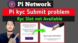 Pi Kyc Slot are Not Available at this time Problem Solution | pi network