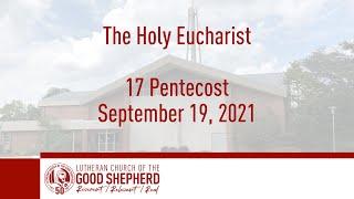 September 19, 2021 - 17 Pentecost