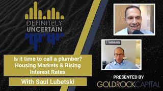 Is it time to call a plumber? Housing Markets & Rising Interest Rates - Ep 81