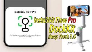 Experience The Ultimate Tracking Power With Insta360 Flow Pro: Dockkit And Deep Track 3.0 Revealed!