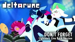 Deltarune - Don't Forget [Lightners Live Rock Version]