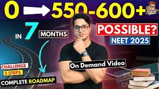 How to Score 600+ in Neet 2025 in 6 Months from zero | Strategy to Score 550+ In Neet 2025