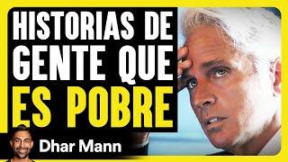 Historias De Gente Que Es Pobre | Dhar Mann Studios