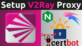 How To Setup V2Ray Proxy Server With A VPS, Domain Name, Nginx, SSL Certificate, And Qv2ray Client