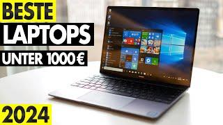 Die besten LAPTOPS unter 1000€ (2024) - Top 5 Laptops im Vergleich