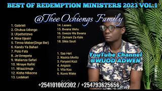 BEST OF REDEMPTION MINSTERS 2023 VOL.1 | THEE OCHIENGS FAMILY | +254101002302 | +254793625656