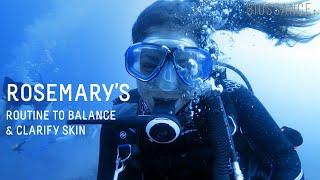 How a Scuba Diver Keeps Her Skin Healthy and Hydrated | Routine for Dry Congested Skin | Biossance