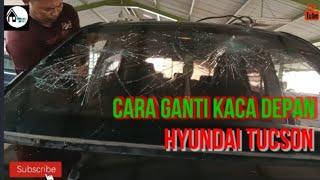 ganti kaca depan mobil hyundai tukson #bramayuofficial