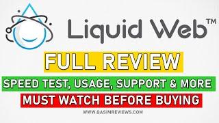 Liquid Web Review 2022 - Best Overall Web Hosting? Pros & Cons, Speed Test and Details of Liquid Web