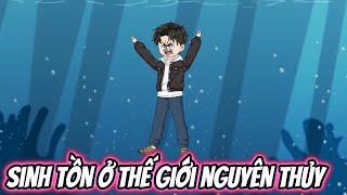 Sinh Tồn Ở Thế Giới Nguyên Thủy | HH VietSub