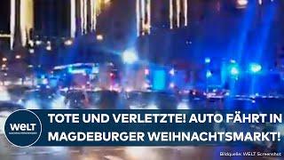 MAGDEBURG: Tote und Verletzte! Auto fährt in Menschenmenge auf Weihnachtsmarkt!