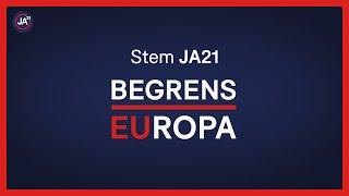 Verkiezingsspotje JA21 - Begrens EUropa | Europese Verkiezingen 6 juni