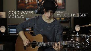 Major Lazor ft. Justin Bieber - COLD WATER (cover by Josh Bogert)