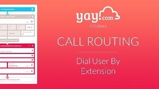 Yay.com Tutorials - Dial By Extension