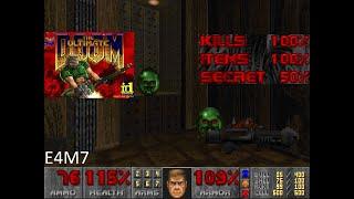 The Ultimate Doom E4M7 Ultra Violence 100% Walkthrough with commentary
