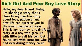 Rich Girl and Poor Boy Love Story | Easy English Listening  Beginner English Story 