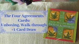 Four Agreements Cards: Unboxing, Walk-through & 1-Card Draw.