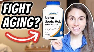 ALPHA LIPOIC ACID SKIN BENEFITS  DOES IT FIGHT AGING? @DrDrayzday